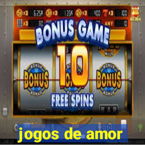 jogos de amor